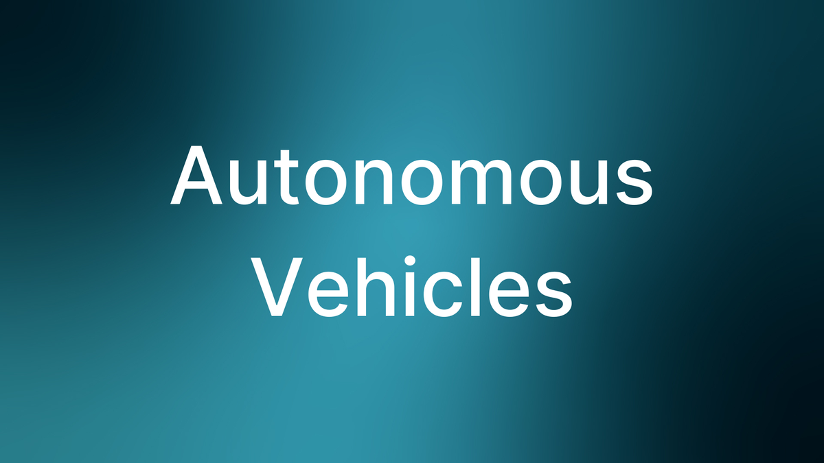 Autonomous Vehicles