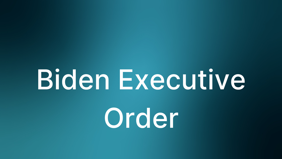 Biden Executive Order