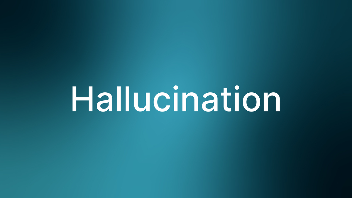 Hallucination