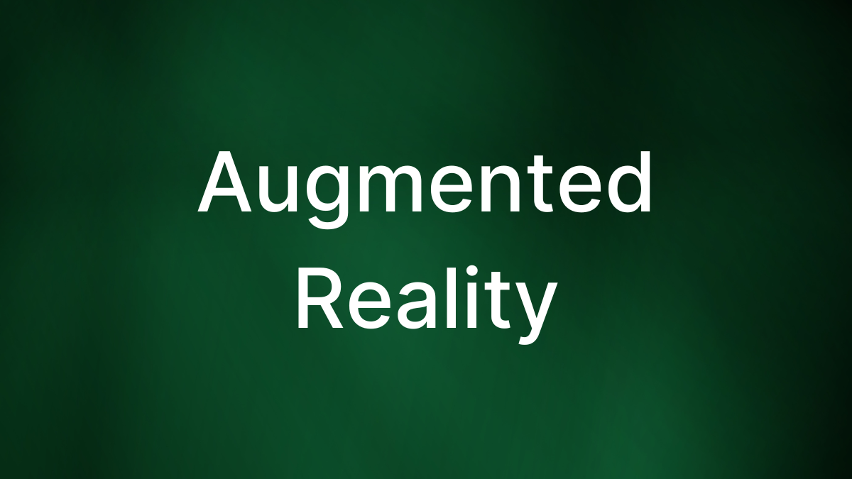 Augmented Reality